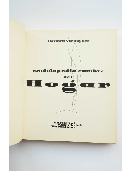 Enciclopedia cumbre del hogar .Tomo I : La casa y sus problemas