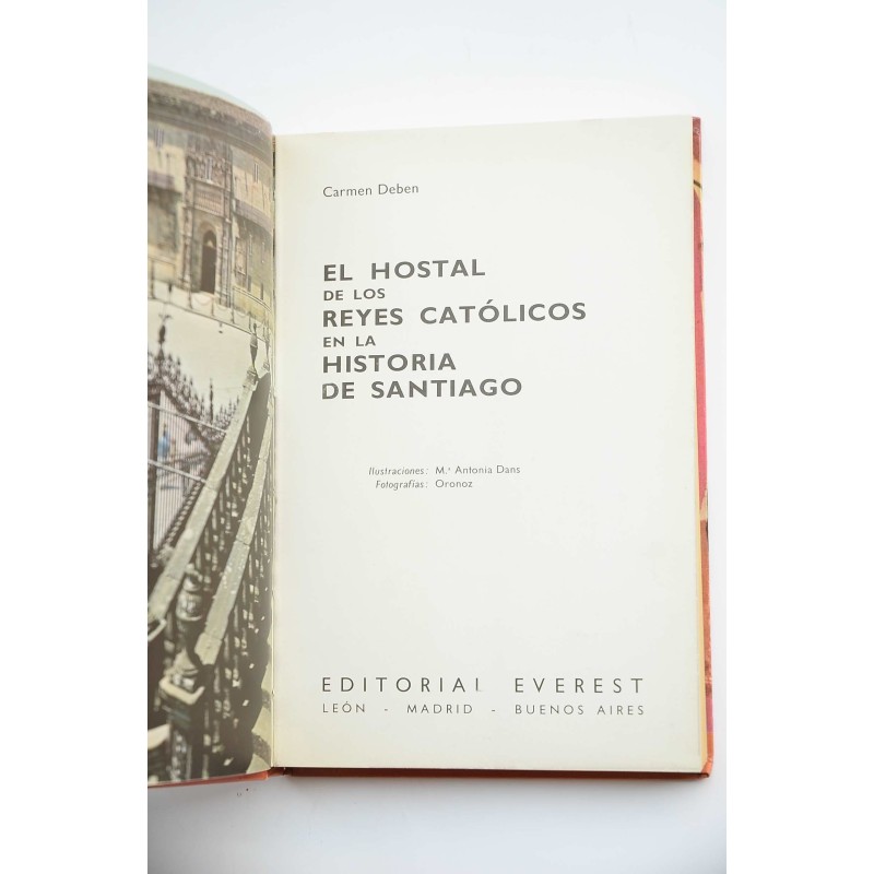 El Hostal de los Reyes Católicos en la Historia...