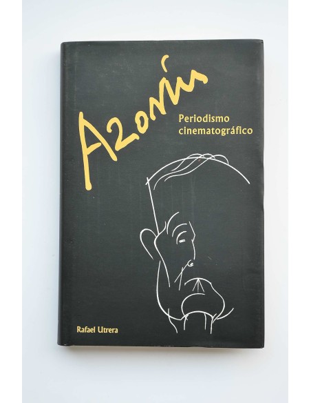 Azorín : periodismo cinematográfico