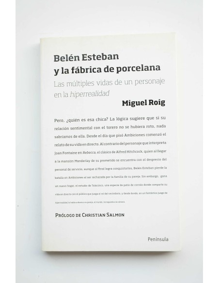 Belén Esteban y la fábrica de porcelana. Las múltiples vidas de un personaje en la hiperrealidad