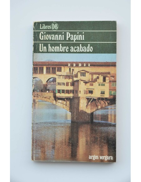 Un hombre acabado