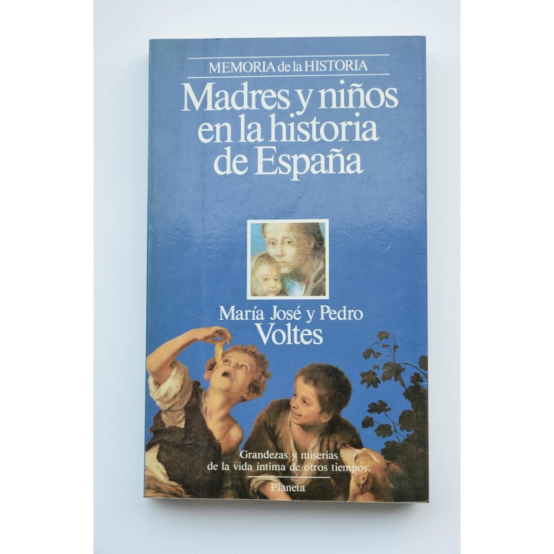 Madres y niños en la historia de España