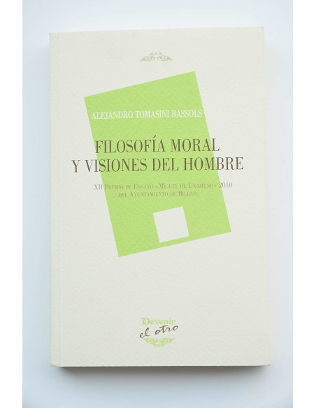 Filosofía moral y visiones del hombre