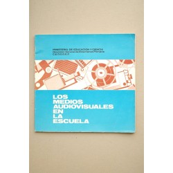 Los medios audiovisuales en la escuela