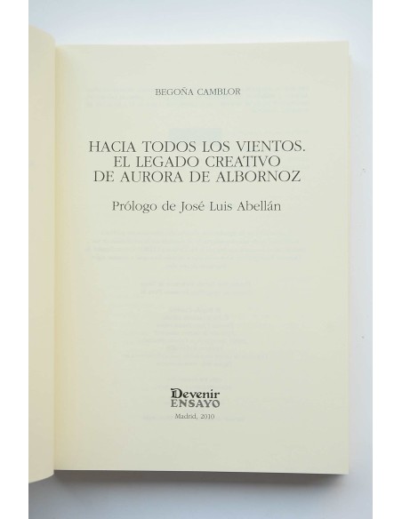 Hacia todos los vientos. El legado creativo de Aurora de Albornoz