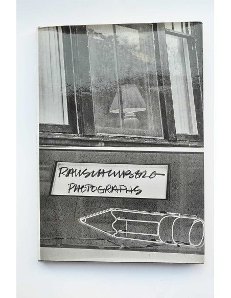 Robert Rauschenberg. Photographs