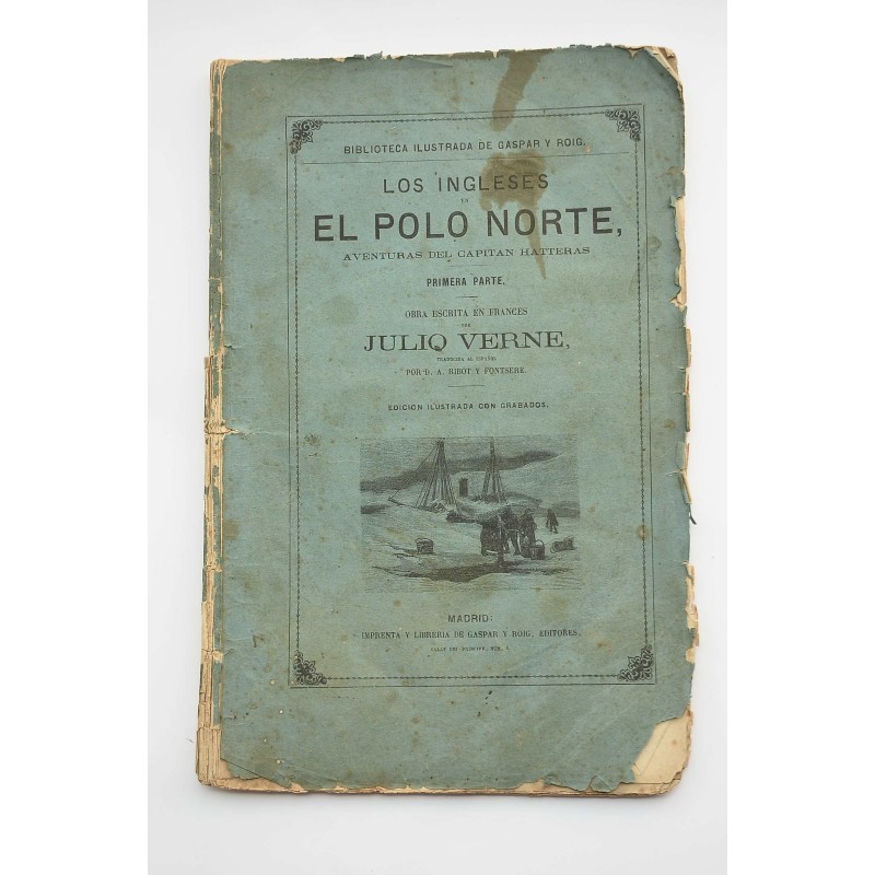 Los ingleses en el Polo Norte : aventuras del...