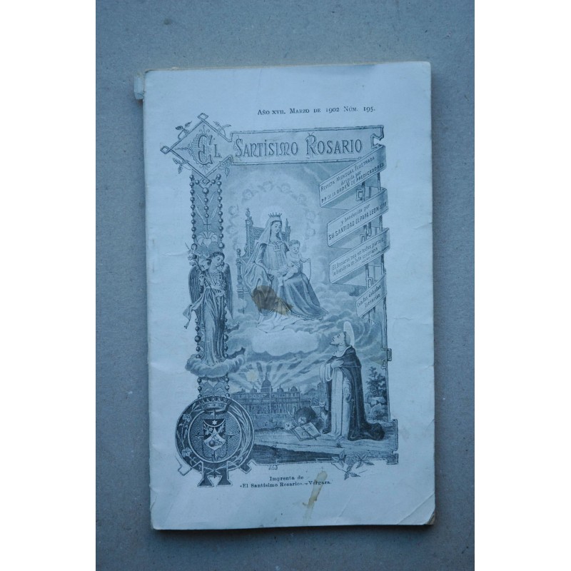 SANTÍSIMO Rosario : revista mensual ilustrada.-- Año XVII.-- Nº 195 (marzo de 1902)