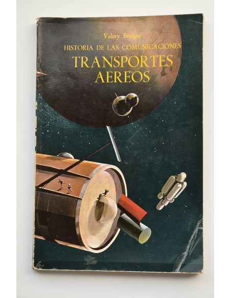 Historia de las comunicaciones: Transportes aéreos 
