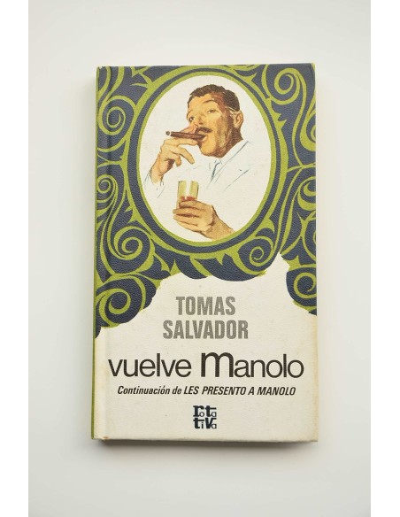 Vuelve Manolo