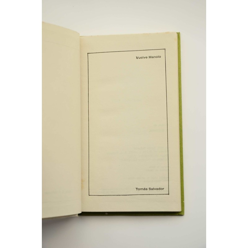 Vuelve Manolo