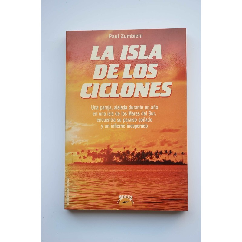 La Isla de Los Ciclones