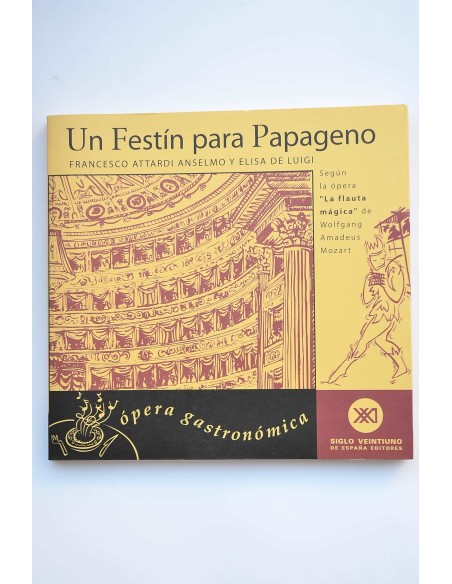 Un festín para Papageno