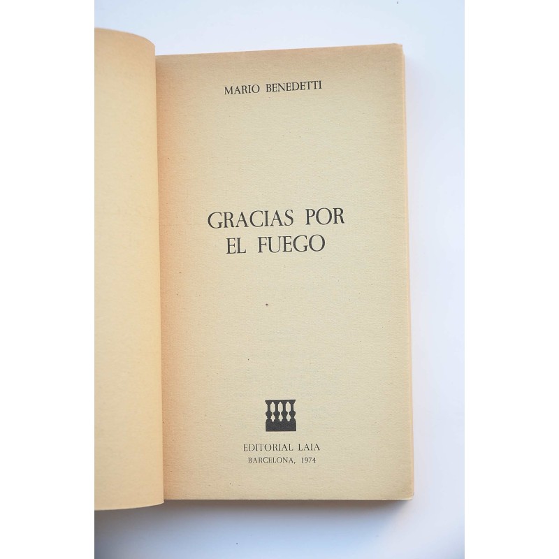 Gracias por el fuego