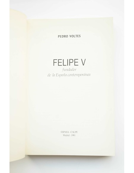 Felipe V. Fundador de la España contemporánea