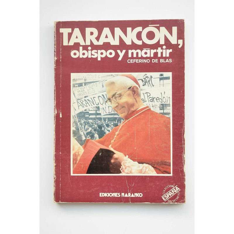 Tarancón, obispo y mártir