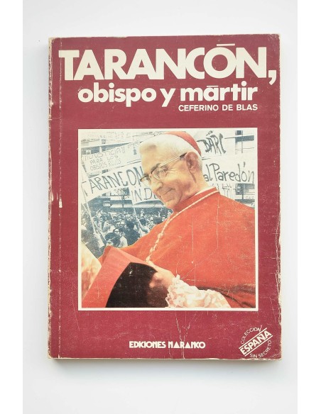 Tarancón, obispo y mártir