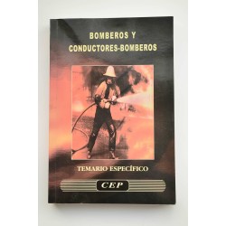 Bomberos y conductores - bomberos. Temario específico