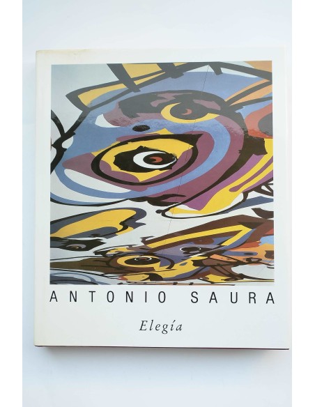 Elegía. Antonio Saura