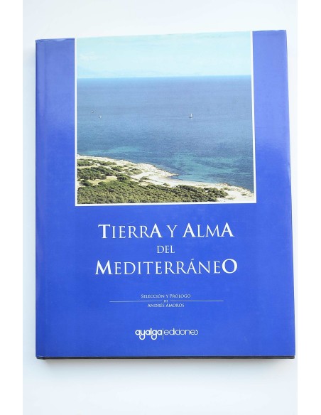 Tierra y alma del Mediterráneo