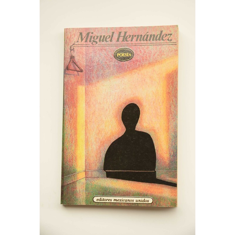 Poesías de Miguel Hernández