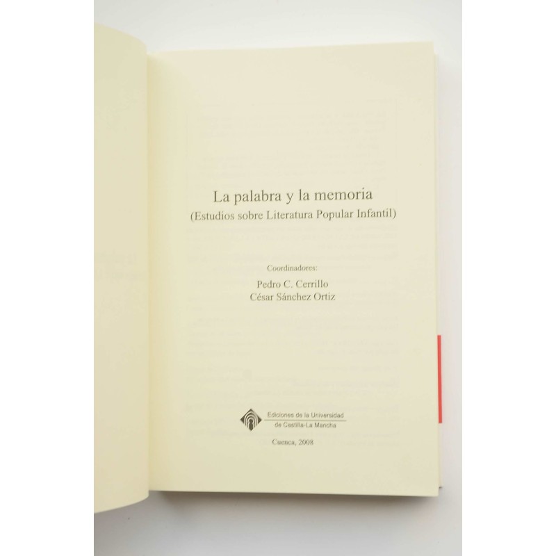 La palabra y la memoria. Estudios sobre...
