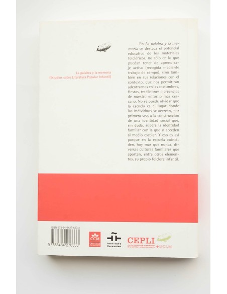 La palabra y la memoria. Estudios sobre literatura popular infantil