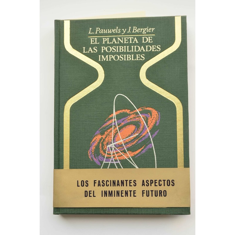 El planeta de las posibilidades imposibles