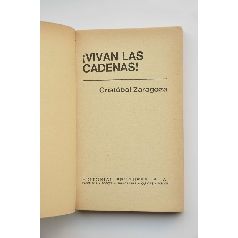 ¡Vivan las cadenas!
