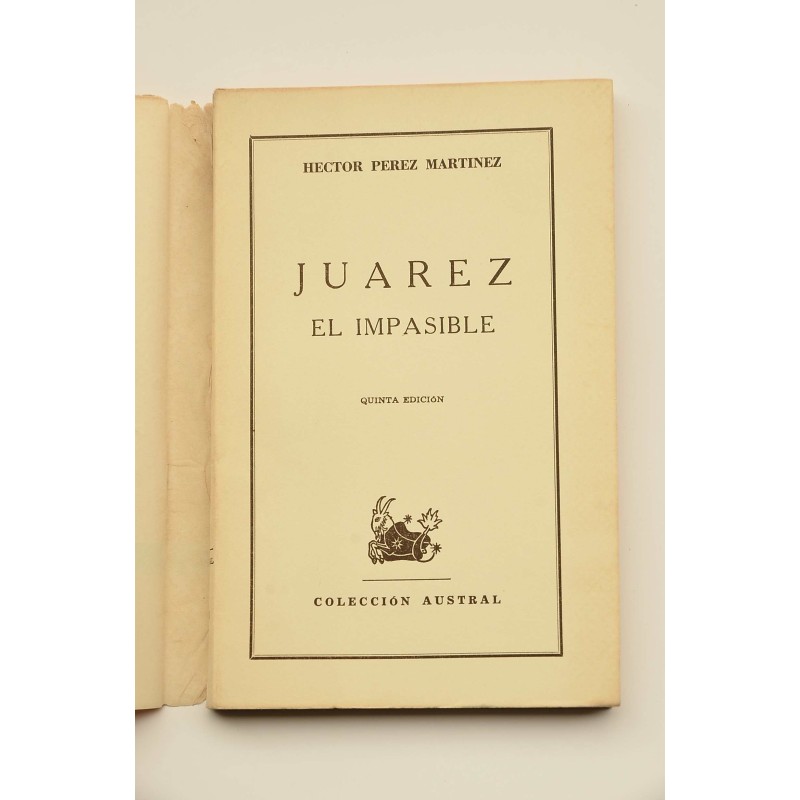 Juárez el impasible