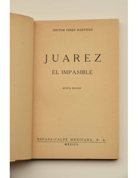 Juárez el impasible