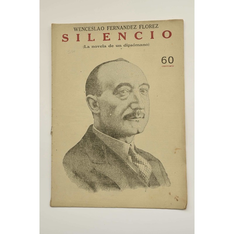 Silencio : la novela de un dipsómano