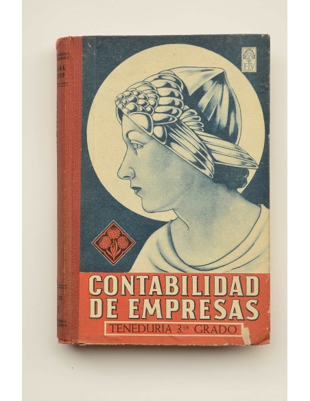 Teneduría de libros. Tercer grado. Contabilidad de empresas