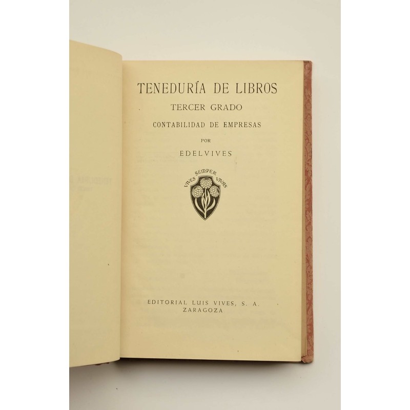 Teneduría de libros. Tercer grado. Contabilidad...