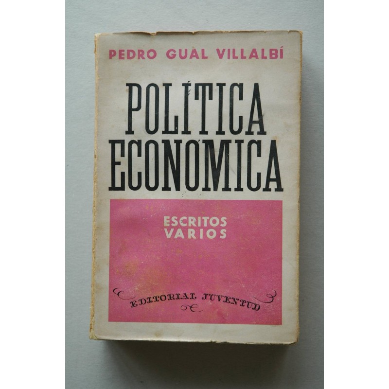 Política económica : escritos varios