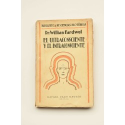El ultraconsciente y el infraconsciente