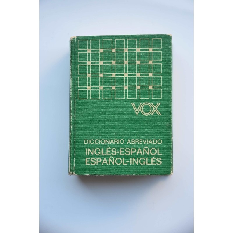 VOX. Diccionario abreviado Inglés - Español, Español - Inglés