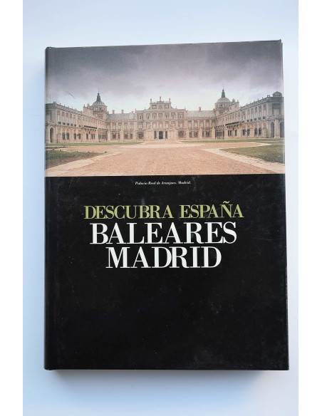 Descubra España. Baleares - Madrid