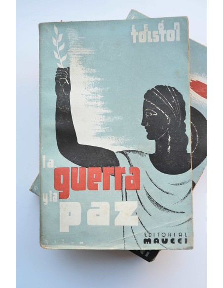 La guerra y la paz : novela histórica