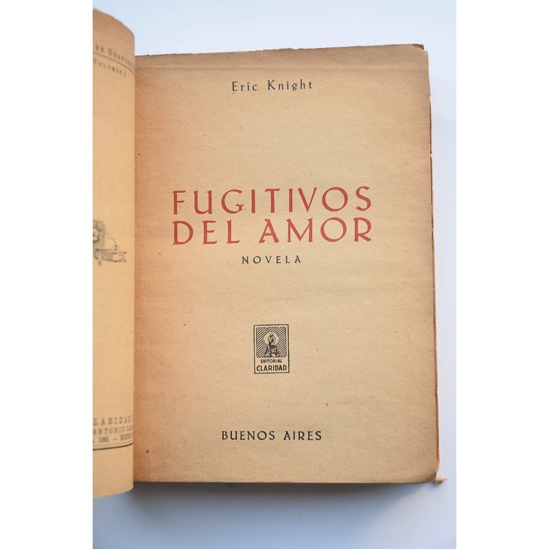 Fugitivos del amor : novela