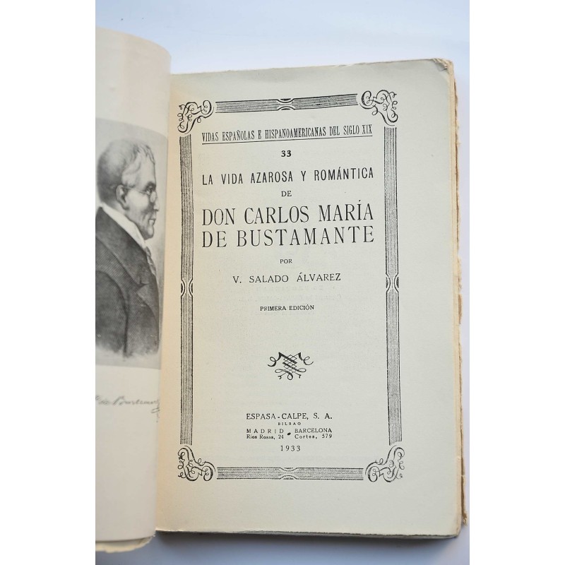 La vida azarosa y romántica de Carlos María...
