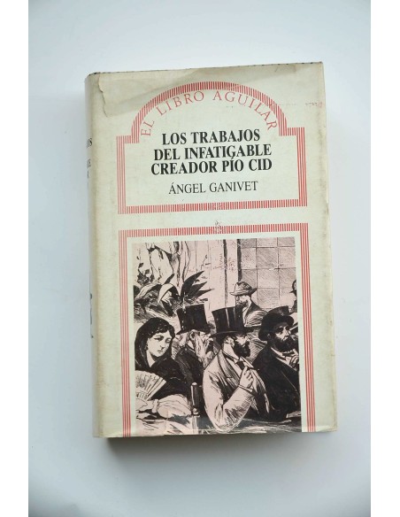 Los trabajos del infatigable creador Pío Cid