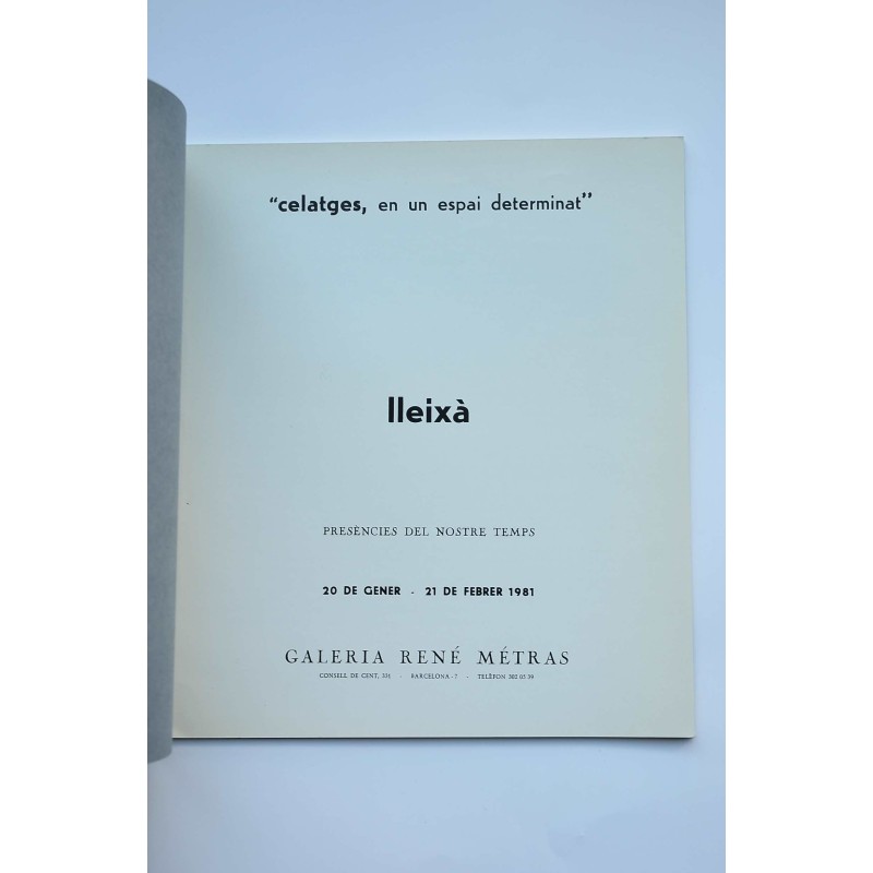 Lleixà. Celatges en un espai determinat....