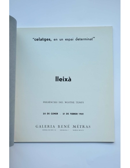 Lleixà. Celatges en un espai determinat. Presències de nostre temps