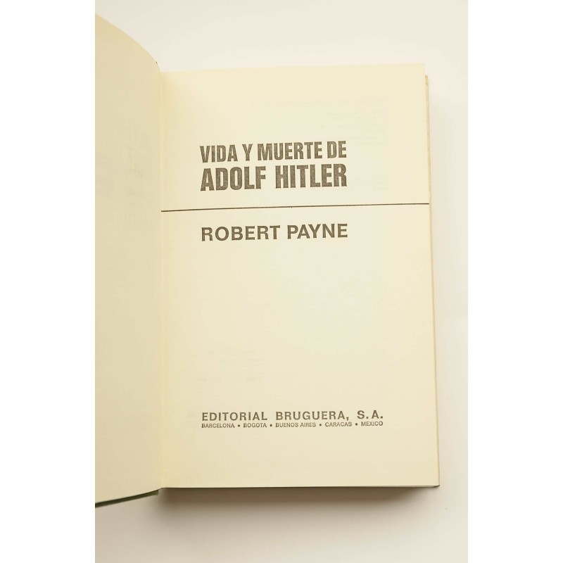 Vida y muerte de Adolf Hitler