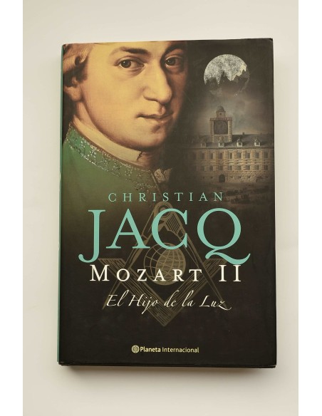 Mozart II. El hijo de la luz