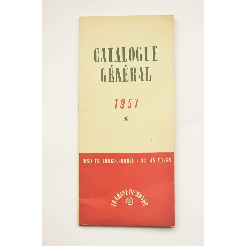Catalogue  Général. 1957. Disques longue-durée - 33 - 45 tours