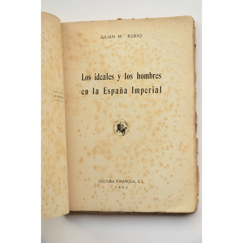 Los ideales y los hombres en la España Imperial