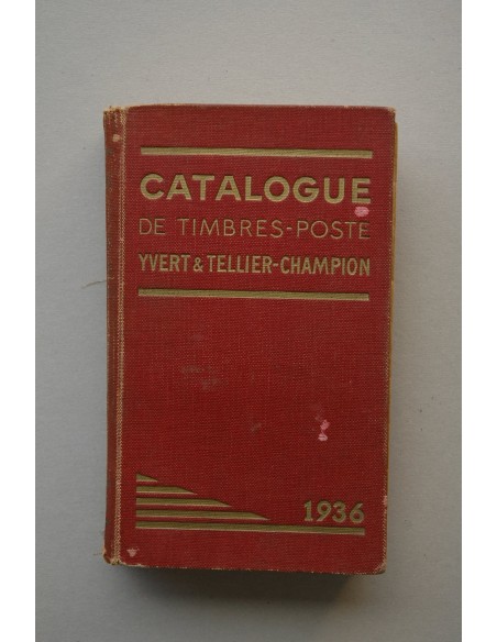 CATALOGUE prix-courant de timbres-poste : catálogue Yvert & Tellier-Champion
