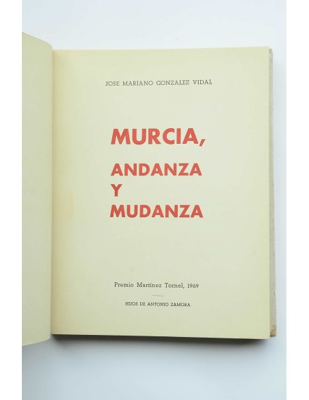Murcia, andanza y mudanza